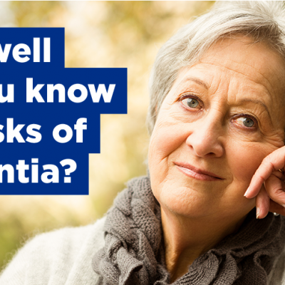 How well do you know the risks of dementia?